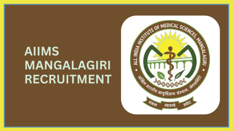 AIIMS Mangalagiri Recruitment 2025 – Apply Jobs