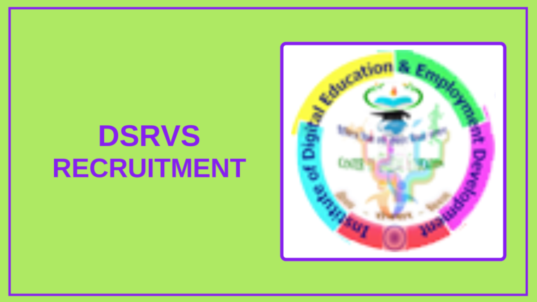 DSRVS Recruitment 2025 – Apply Job Vacancies