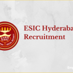 ESIC Hyderabad Recruitment 2025 – Apply Job Vacancies