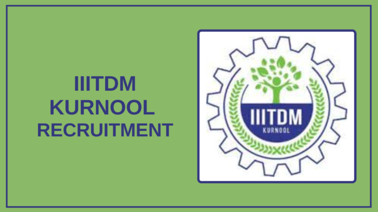 IIITDM Kurnool Recruitment 2025 – Apply Vacancies