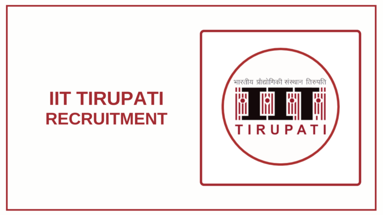 IIT Tirupati Recruitment 2025 – Apply 3 Vacancies
