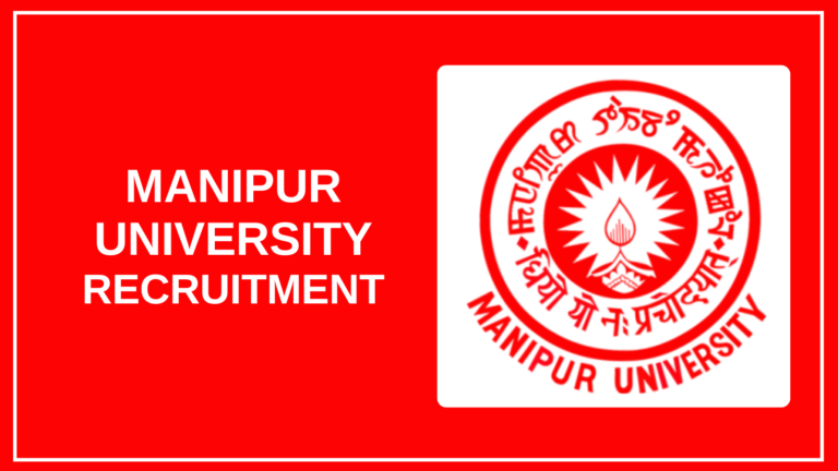 Manipur University Recruitment 2025 – Apply Online