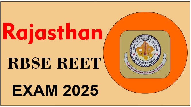 Rajasthan RBSE REET Exam 2025 Admit Card Released