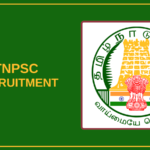 TNPSC Recruitment 2025 – Apply Job Vacancies