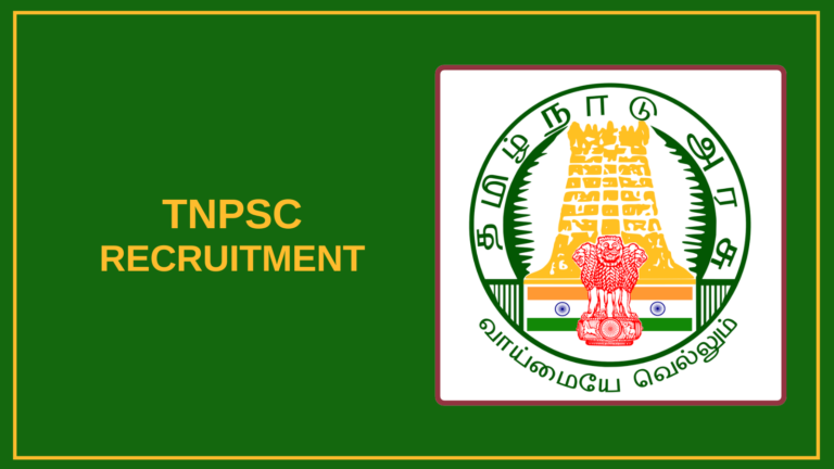 TNPSC Recruitment 2025 – Apply Job Vacancies