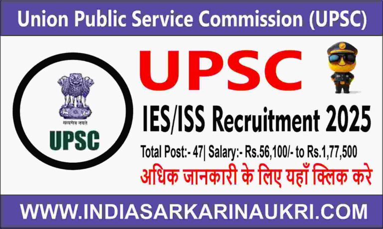 UPSC IES/ISS Recruitment 2025 Apply for 47 Posts