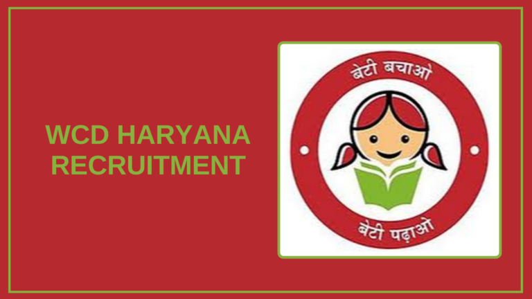 WCD Haryana Recruitment 2025 – Apply Vacancies